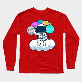Astronaut Sitting On Cloud With Planet Balloon Long Sleeve T-Shirt